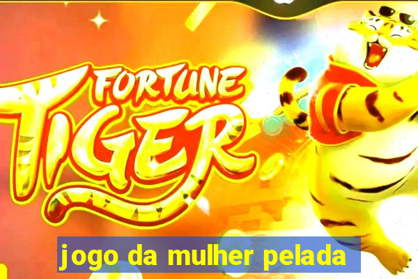 jogo da mulher pelada